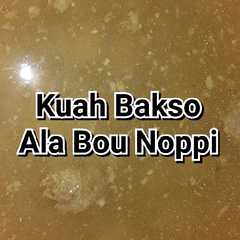 A picture of Kuah Bakso Sapi.