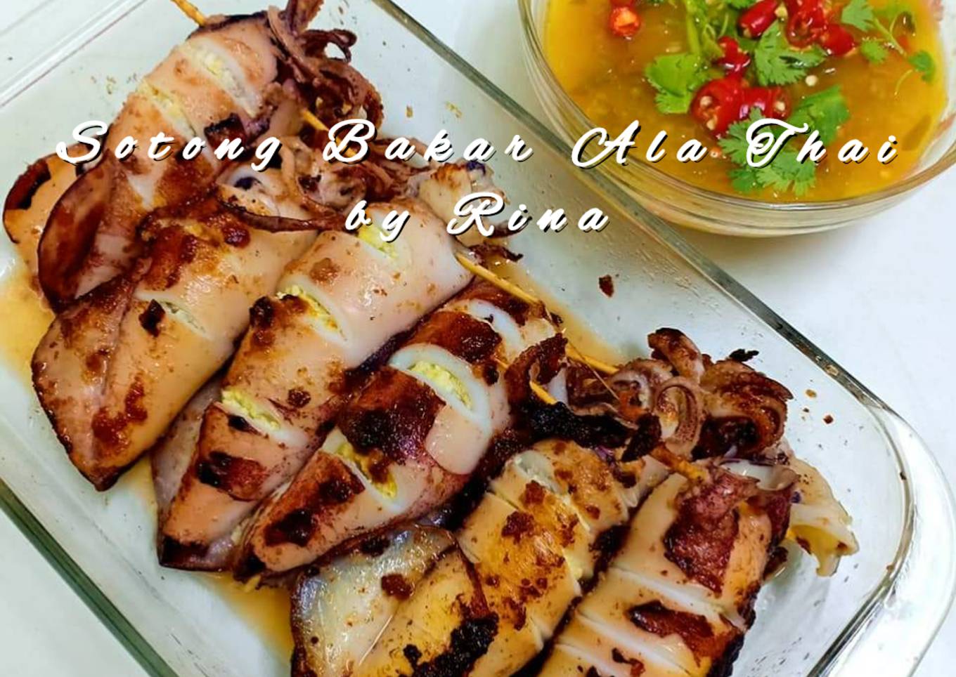 Resepi Sotong Bakar Ala Thai By Rina Yang Menggugah Selera Dan Gampang Resepi Kak Ross