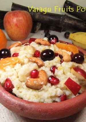 A picture of Varagu Pongal with Fresh Fruits / Kodo Millet Fruits Pongal.