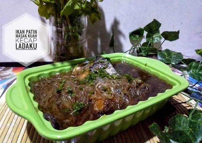 Bagaimana Menyiapkan Ikan Patin Masak Kuah Kecap Ladaku, Lezat Sekali