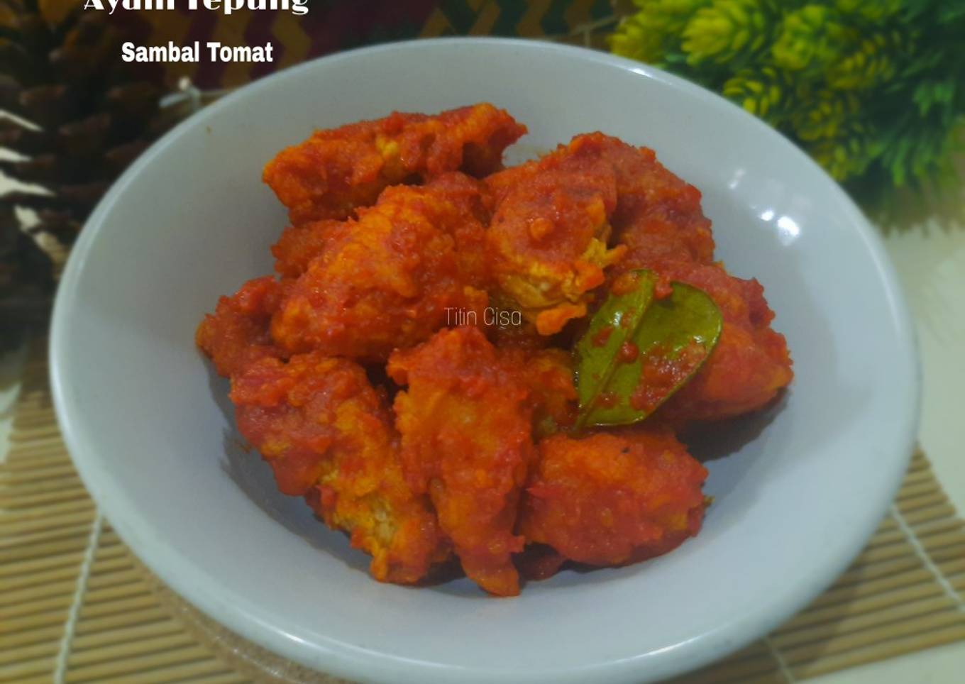 Ayam Tepung Sambal Tomat 🍅
