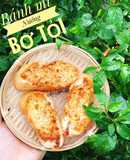 Ăn vặt : Bánh mì nướng bơ tỏi NCKD