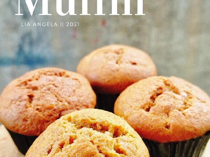 Cara Mudah Membuat Resep  Banana Muffin yang Bisa Manjain Lidah, Menggugah Selera