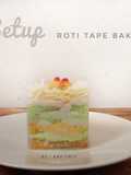 Setup Roti - Tape Bakar