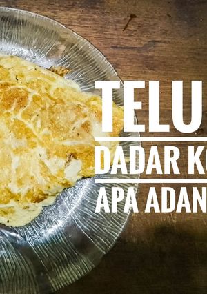 Foto resep Telur Dadar Kol Apa Adanya
