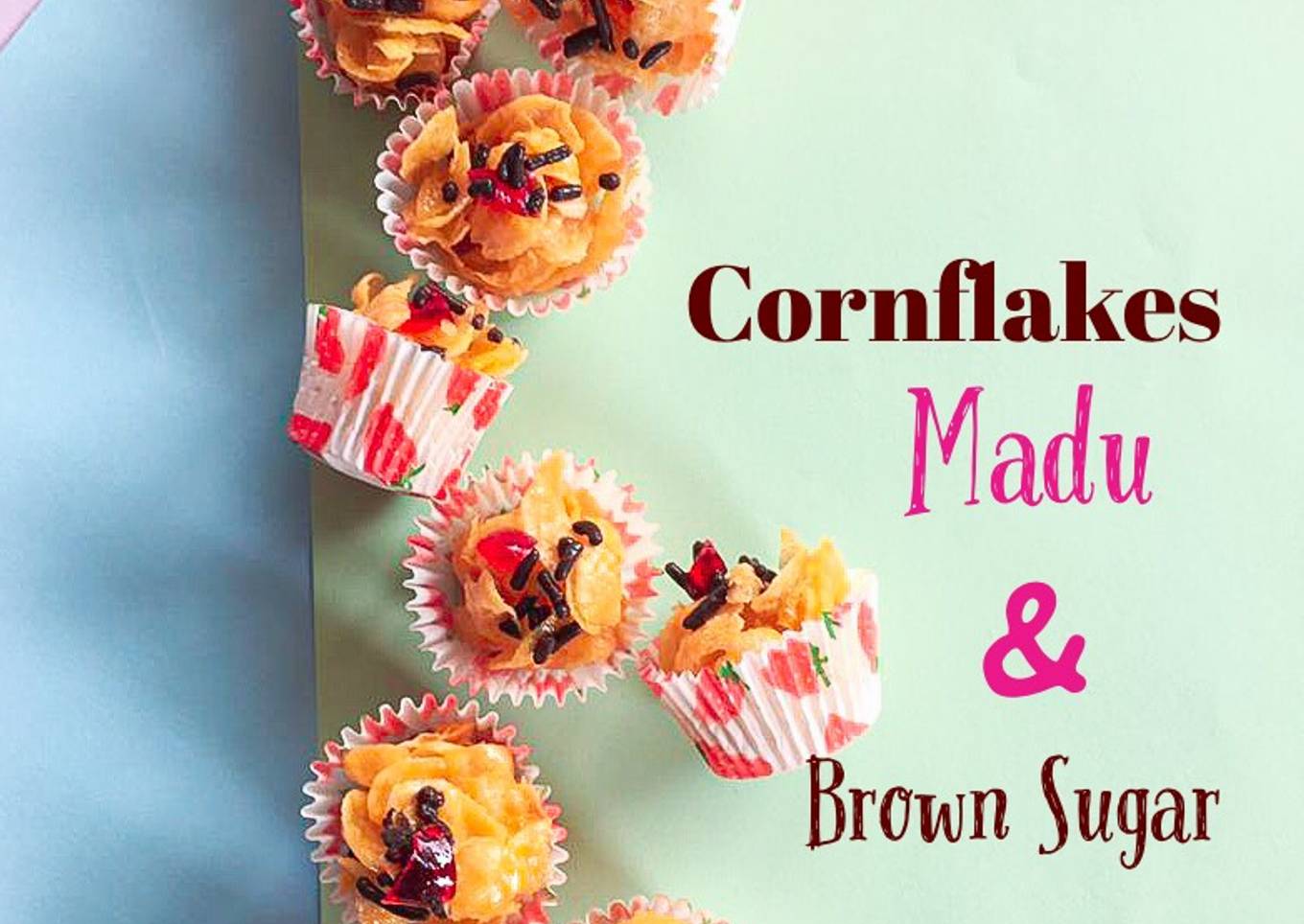 Topic 2 : PhotoTips : Cornflakes Madu & Brown Sugar 🍯🧁