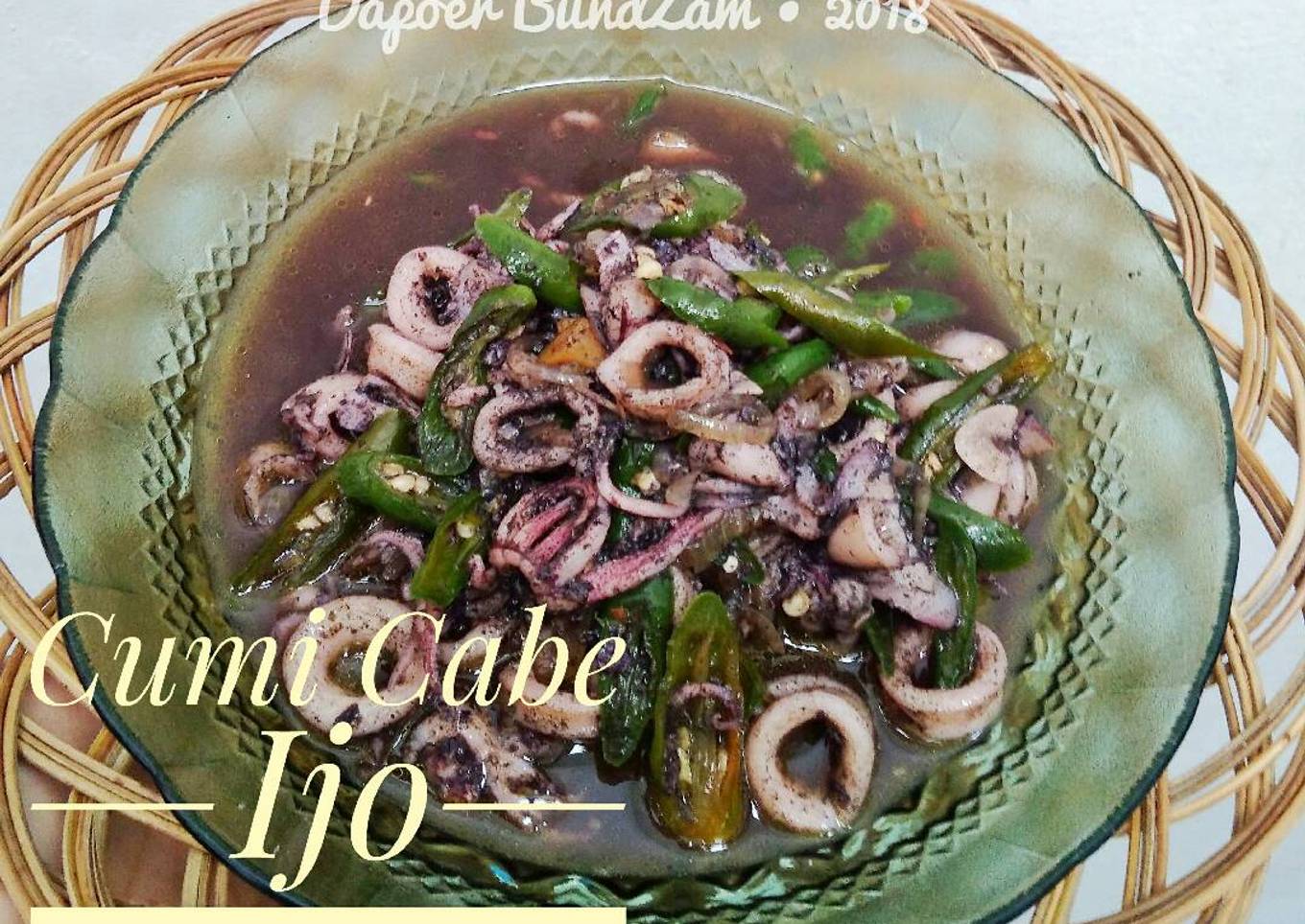 Cumi Lada Hijau Saus Isi #BikinRamazanBerkesan #13 #SeninSemangat