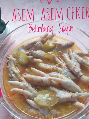 Langkah Mudah untuk Menyiapkan Resep Asem-asem Ceker Belimbing Wuluh yang Sempurna Anti Ribet, Menggugah Selera