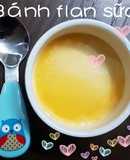 Bánh Flan sữa mẹ cho bé ăn dặm