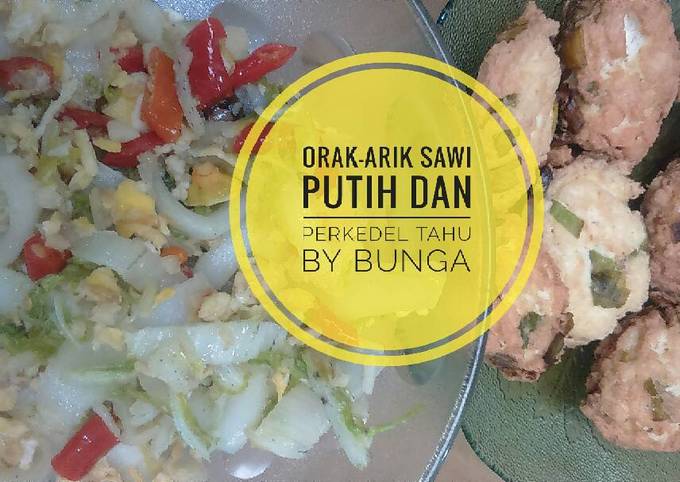 Resep Orak Arik Sawi Putih Dan Perkedel Tahu Oleh Bungabunja Cookpad