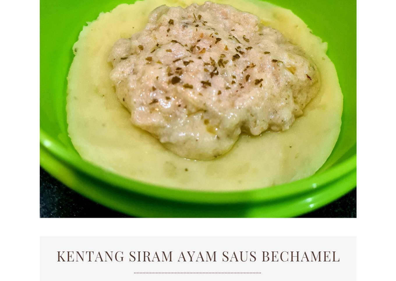 MPASI 9m: Kentang Siram Ayam Saus Bechamel