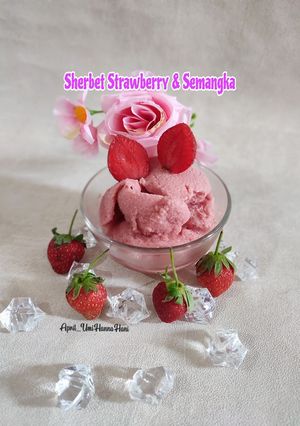Foto resep Sherbet Stroberi & Semangka
