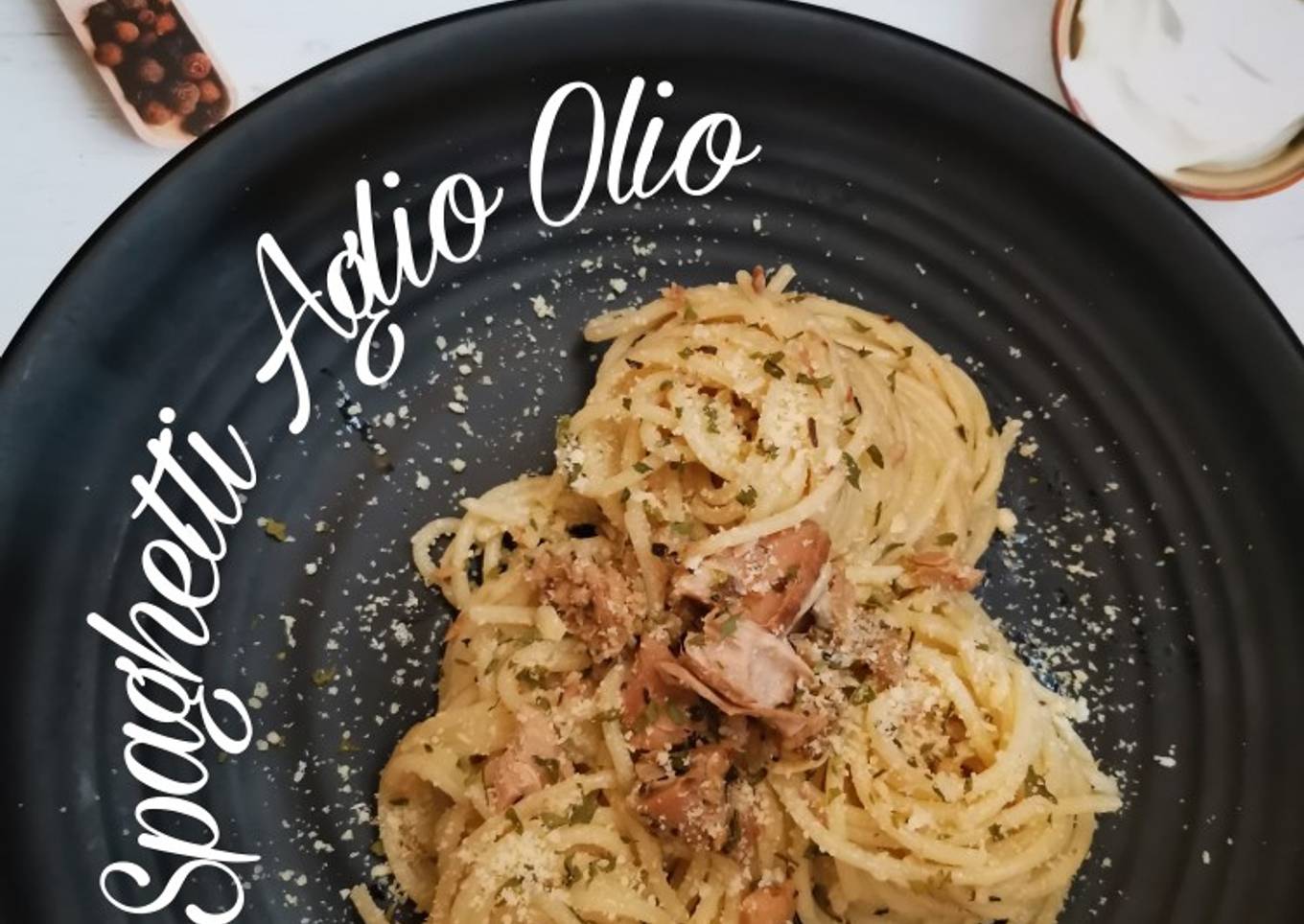 Spaghetti Aglio Olio Tuna