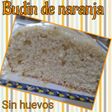 Budín de naranja sin huevos