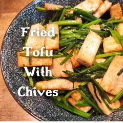 A picture of Fried Tofu with Chives.