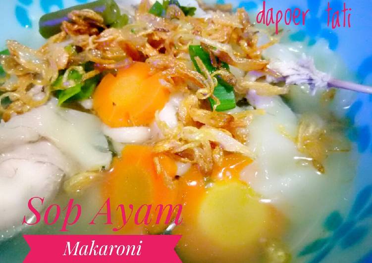 Sayur Sop Ayam Makaroni