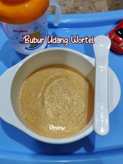 Foto resep Bubur Udang Wortel (Mpasi 6 Bulan)