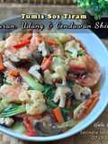 Tumis Sos Tiram Sayuran, Udang & Cendawan Shitake