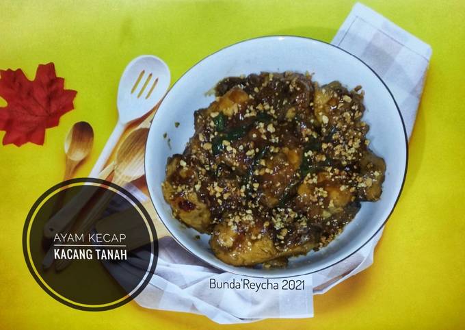 Resep 🐔 Ayam Kecap Kacang Tanah Anti Gagal