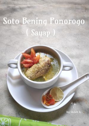 Foto resep Soto Bening Ponorogo (Sayap Ayam)