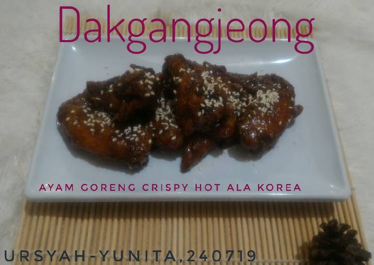 Resep Dakgangjeong (Ayam Goreng Crispy Hot ala Korea) ala Frielingga Anti Gagal