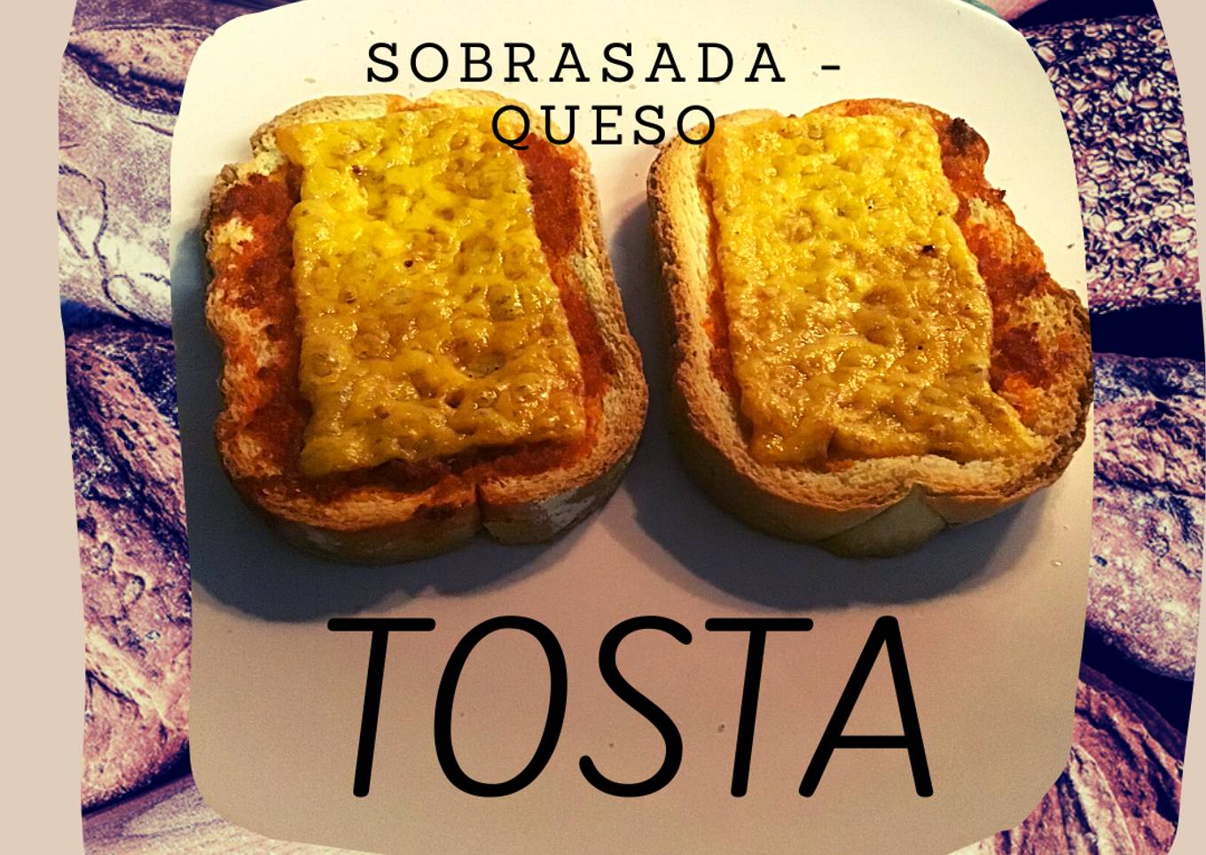 Tosta de sobrasada y queso