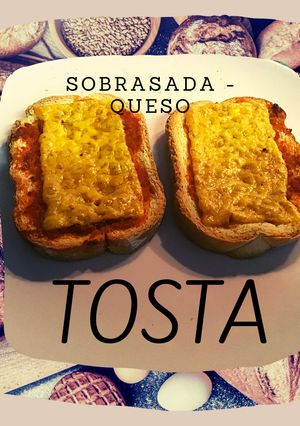 Una foto de Tosta de sobrasada y queso