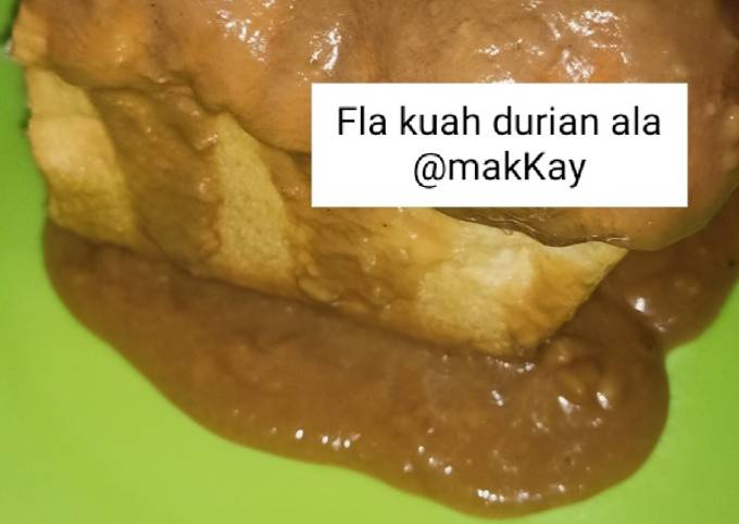 Resep Fla kuah durian, Menggugah Selera