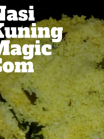 Cara Simple Membikin Resep  Nasi Kuning Magic Com Praktis yang Bikin Ngiler, Lezat Sekali