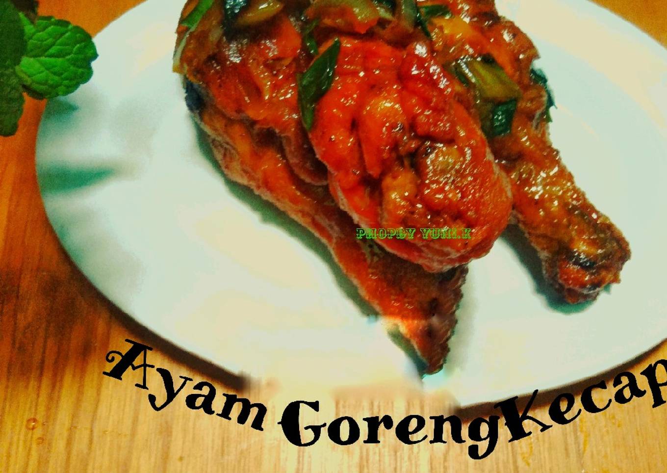 Ayam Goreng Kecap