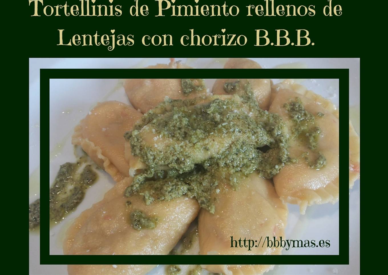 Tortellines de pimientos rellenos de lentejas