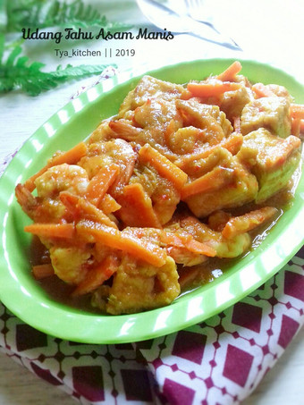 Cara Membuat Udang Tahu Asam Manis Anti Gagal