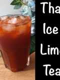 How To Make Thai Tea At Home • Easy Recipe •Thai Iced Lime Tea"