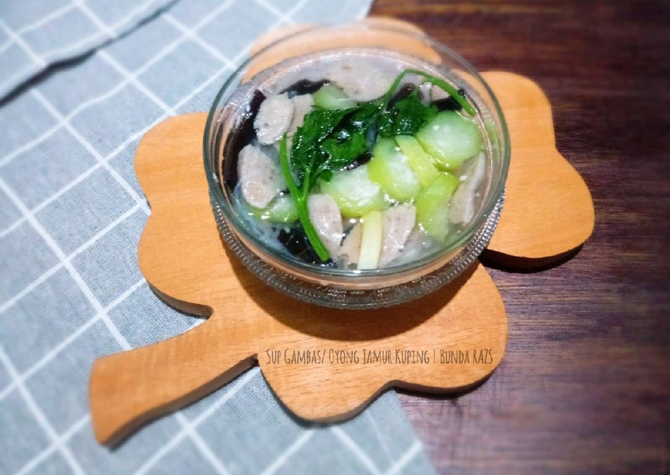 Sup Gambas / Oyong Jamur Kuping