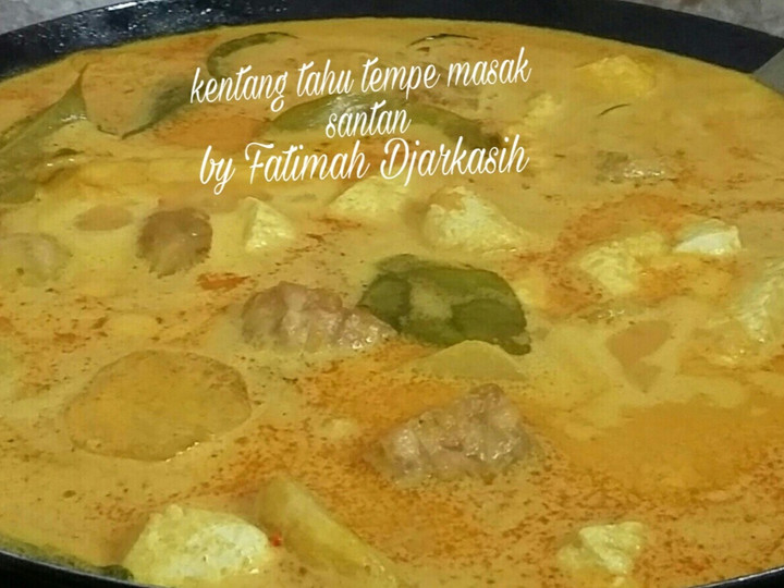 Yuk intip, Bagaimana cara membuat Kentang Tahu Tempe Masak Santan  sempurna