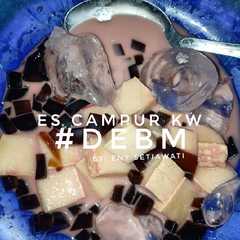 Es campur/ es cincau kw debm রেসিপির প্রধান ছবি