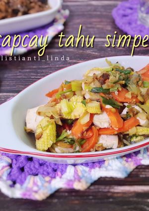 Foto resep Capcay Tahu Simpel