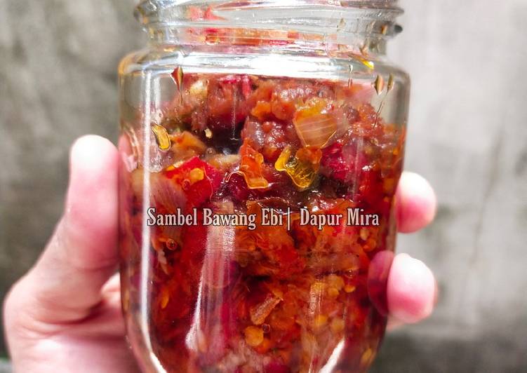 Langkah Mudah untuk Menyiapkan Sambel Bawang Ebi Awet, Enak