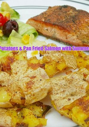 A picture of Crispy Potatoes & Pan Fried Salmon with Summer Salad.
