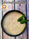 Bubur Barli Lemak Manis