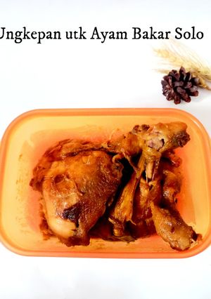 Foto resep Ungkepan utk Ayam Bakar Solo