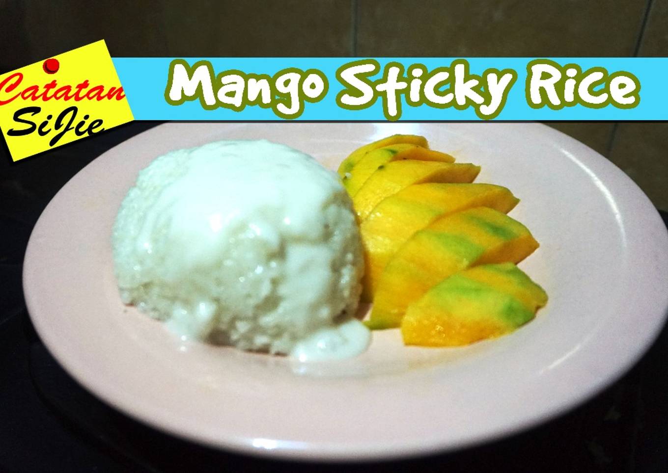 Mango sticky rice