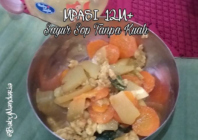 MPASI 12M+ - Sayur Sop Tanpa Kuah