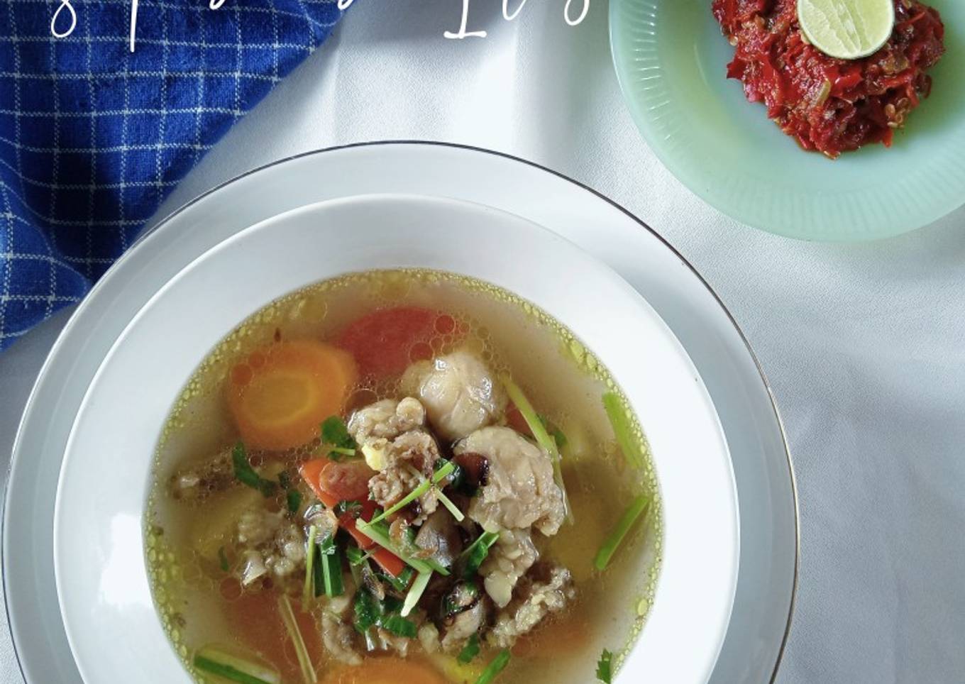 Sop bumbu Iris (Olahan Sisa Tulang Kaki Sapi Edisi Kurban)