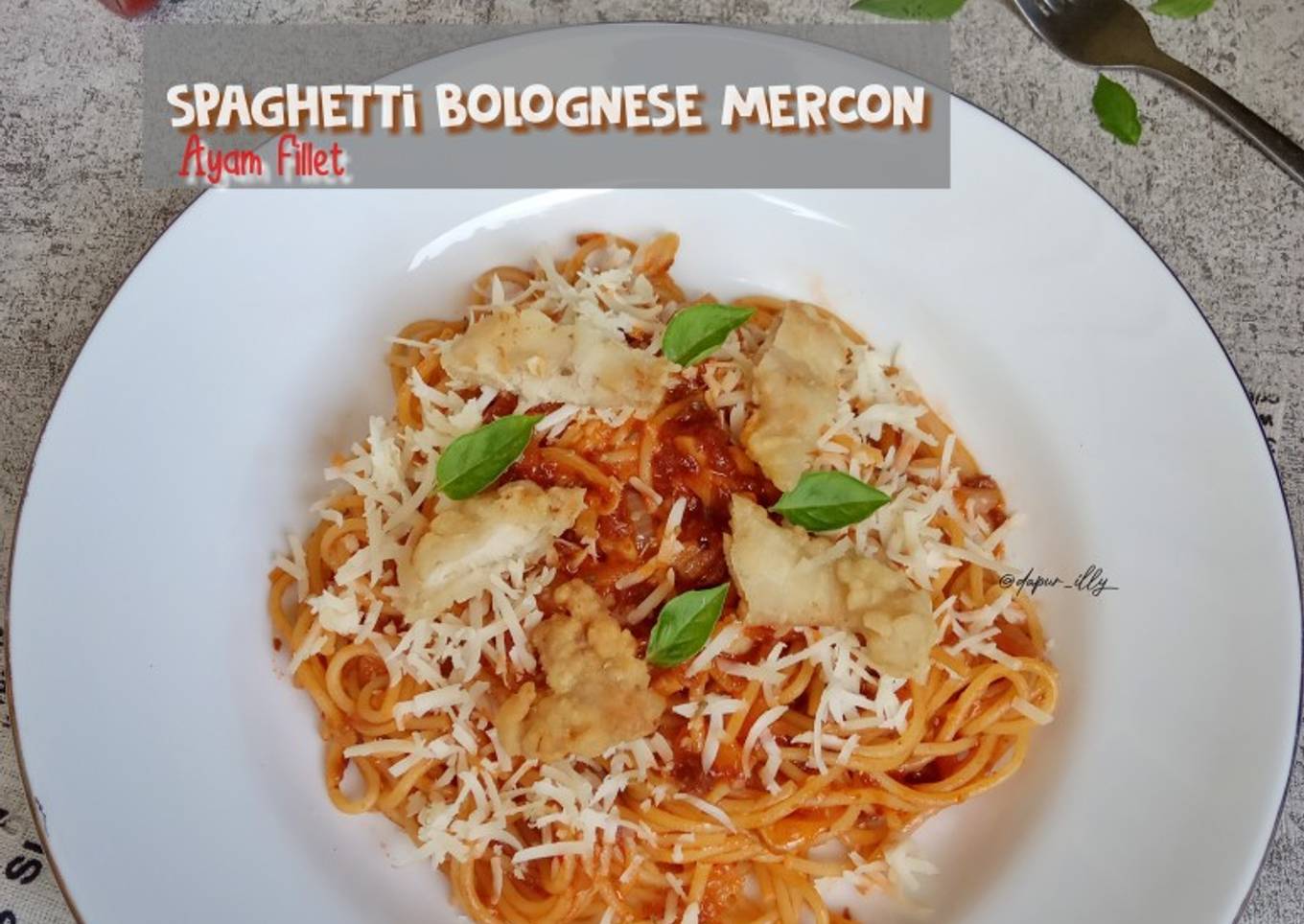 Spaghetti Bolognese Mercon Ayam Fillet