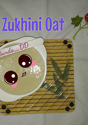 Foto resep MPASI-Zhukini Oat