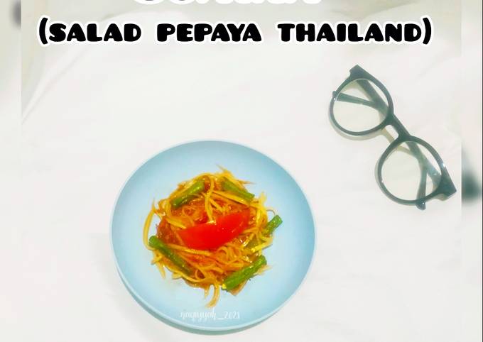 Resep: 341. SomTam Yang Mudah