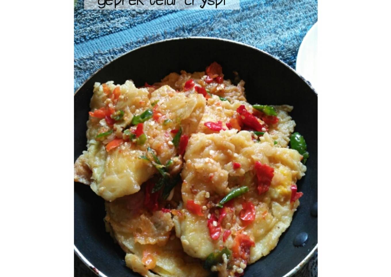 Geprek telur cryspi