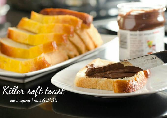 Resep Killer Soft Toast Oleh Susi Agung Cookpad