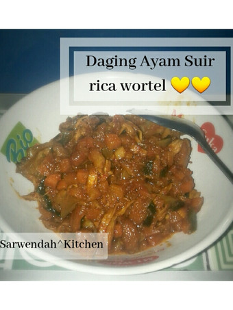 Resep Daging ayam suwir-rica wortel 😘❤ Menu Enak